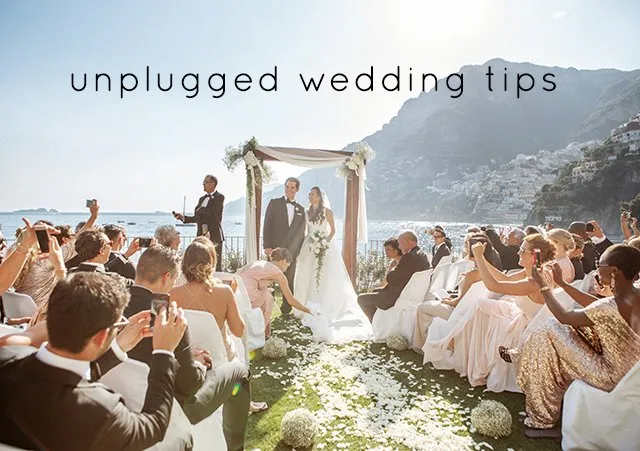 An Unplugged Wedding &mdash; Why and How to Have One